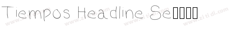 Tiempos Headline Se字体转换